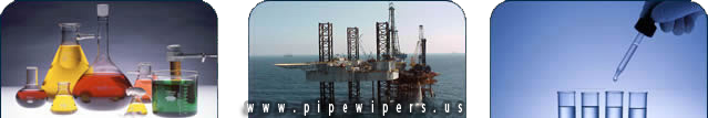 CHEMICAL AND PETROCHEMICAL INDUSTRY PIPE WIPERS CHEMICAL AND PETROCHEMICAL INDUSTRY PIPE WIPERS